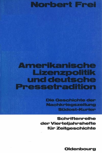 Amerikanische Lizenzpolitik und deutsche Pressetradition (eBook, PDF) Amerikanische Lizenzpolitik und deutsche Pressetradition (eBook, PDF)