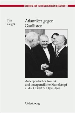 Atlantiker gegen Gaullisten (eBook, PDF) - Geiger, Tim
