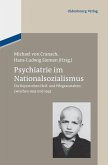 Psychiatrie im Nationalsozialismus (eBook, PDF)