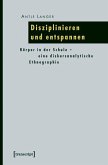 Disziplinieren und entspannen (eBook, PDF)