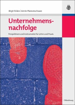 Unternehmensnachfolge (eBook, PDF) - Felden, Birgit; Pfannenschwarz, Armin