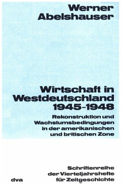 Wirtschaft in Westdeutschland 1945-1948 (eBook, PDF) - Abelshauser, Werner
