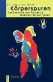 Körperspuren (eBook, PDF) Körperspuren (eBook, PDF)