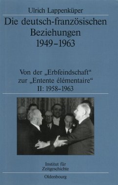 Die deutsch-französischen Beziehungen 1949-1963 (eBook, PDF) - Lappenküper, Ulrich