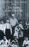 Die Juden in der Oberpfalz (eBook, PDF)