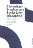 Informationsbroschüre zum Bundesdatenschutzgesetz (eBook, PDF) Informationsbroschüre zum Bundesdatenschutzgesetz (eBook, PDF)