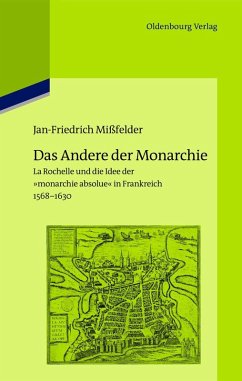 Das Andere der Monarchie (eBook, PDF) - Mißfelder, Jan-Friedrich