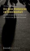 Die neue Diskussion um Gemeinschaft (eBook, PDF)