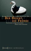 Der Orient, die Fremde (eBook, PDF)