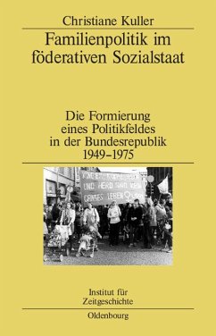 Familienpolitik im föderativen Sozialstaat (eBook, PDF) - Kuller, Christiane