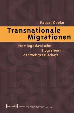 Transnationale Migrationen (eBook, PDF) - Goeke, Pascal