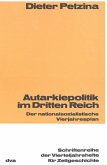 Autarkiepolitik im Dritten Reich (eBook, PDF)