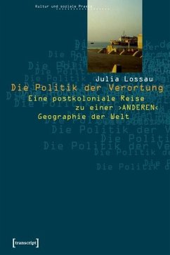 Die Politik der Verortung (eBook, PDF) - Lossau, Julia