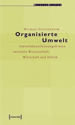 Organisierte Umwelt (eBook, PDF) - Guggenheim, Michael