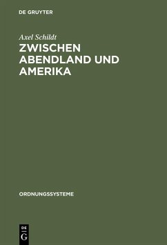 Zwischen Abendland und Amerika (eBook, PDF) - Schildt, Axel