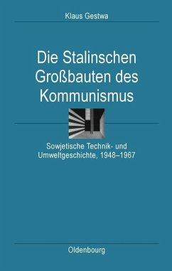 Die Stalinschen Großbauten des Kommunismus (eBook, PDF) - Gestwa, Klaus