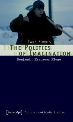 The Politics of Imagination (eBook, PDF) - Forrest, Tara