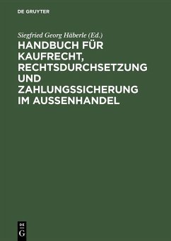Cover Handbuch für Kaufrecht, Rechtsdurchsetzung und Zahlungssicherung im Außenhandel (eBook, PDF)
