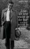 "Und ich lebe wieder an der Isar" (eBook, PDF)