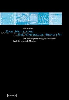 Das Netz und die Virtuelle Realität (eBook, PDF) - Schröter, Jens