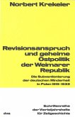 Revisionsanspruch und geheime Ostpolitik der Weimarer Republik (eBook, PDF)
