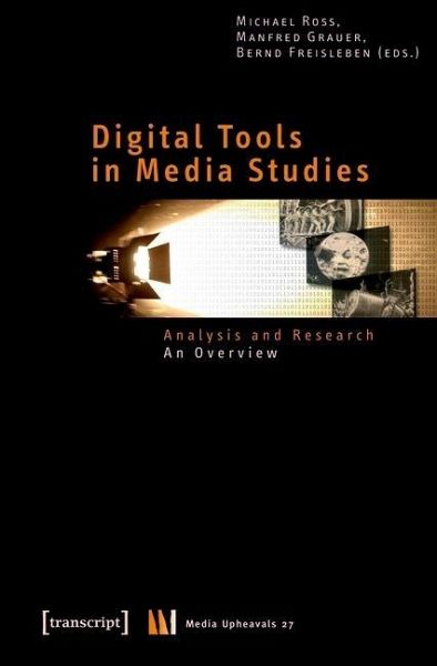 Digital Tools in Media Studies (eBook, PDF) Digital Tools in Media Studies (eBook, PDF)
