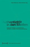 Authentizität in den Medien (eBook, PDF) Authentizität in den Medien (eBook, PDF)