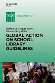 Global Action on School Library Guidelines (eBook, ePUB)