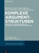 Komplexe Argumentstrukturen (eBook, PDF) - Bild 1
