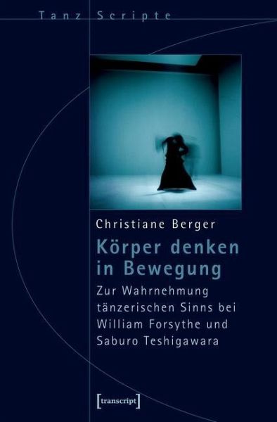 Körper denken in Bewegung (eBook, PDF) Körper denken in Bewegung (eBook, PDF)