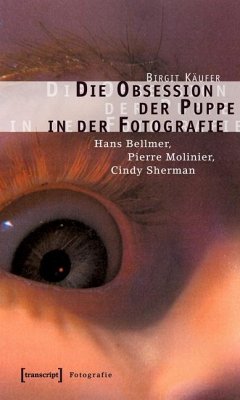 Die Obsession der Puppe in der Fotografie (eBook, PDF) - Käufer, Birgit