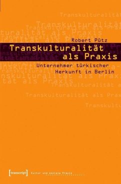 Transkulturalität als Praxis (eBook, PDF) - Pütz, Robert