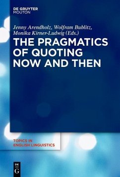 Cover The Pragmatics of Quoting Now and Then (eBook, PDF)
