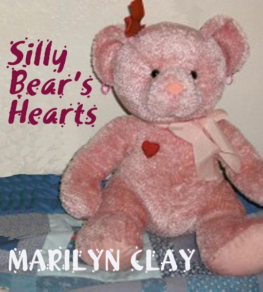 Silly Bear's Hearts (eBook, ePUB) Silly Bear's Hearts (eBook, ePUB)