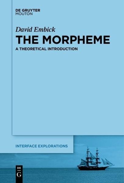 The Morpheme (eBook, ePUB) The Morpheme (eBook, ePUB)