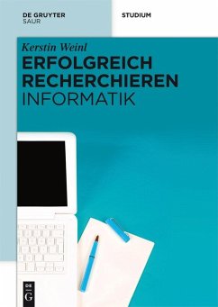 Erfolgreich recherchieren - Informatik (eBook, PDF) - Weinl, Kerstin