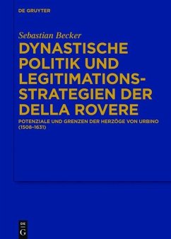 Cover Dynastische Politik und Legitimationsstrategien der della Rovere (eBook, ePUB)