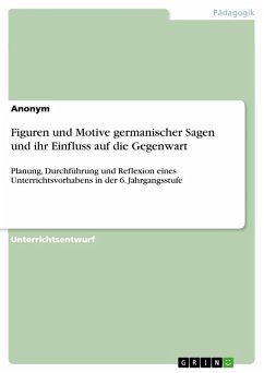 Figuren und Motive germanischer Sagen und ihr Einfluss auf die Gegenwart (eBook, ePUB)
