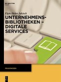 Unternehmensbibliotheken - Digitale Services (eBook, ePUB)