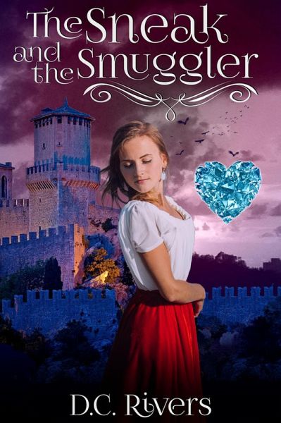 The Sneak & the Smuggler (Twin Souls Trilogy, #3) (eBook, ePUB)