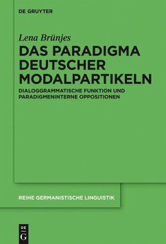Das Paradigma deutscher Modalpartikeln (eBook, ePUB) - Brünjes, Lena