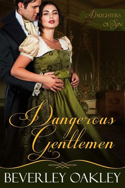 Dangerous Gentlemen (Daughters of Sin) (eBook, ePUB)