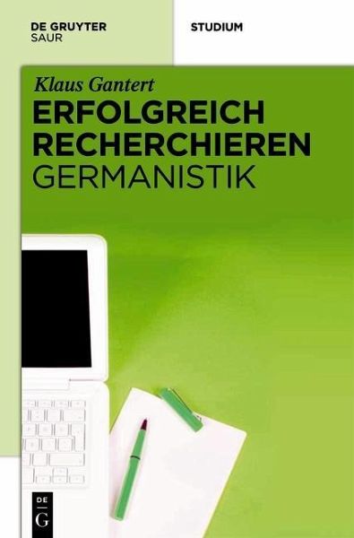 Erfolgreich recherchieren - Germanistik (eBook, PDF) Erfolgreich recherchieren - Germanistik (eBook, PDF)