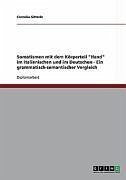 Somatismen mit dem Körperteil &quote;Hand&quote; im Italienischen und im Deutschen - Ein grammatisch-semantischer Vergleich (eBook, ePUB)