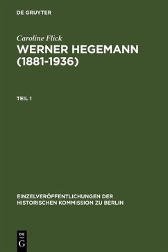 Werner Hegemann (1881-1936) (eBook, PDF) - Flick, Caroline