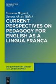 Current Perspectives on Pedagogy for English as a Lingua Franca (eBook, PDF)