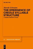 The Emergence of Creole Syllable Structure (eBook, ePUB)