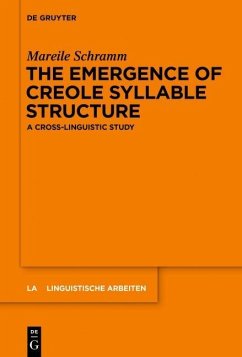 The Emergence of Creole Syllable Structure (eBook, ePUB) - Schramm, Mareile