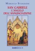 San Gabriele. L'angelo dell'Annunciazione San Gabriele. L'angelo dell'Annunciazione