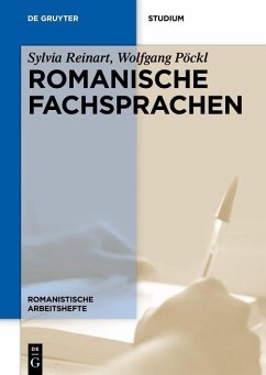 Romanische Fachsprachen (eBook, PDF) - Reinart, Sylvia; Pöckl, Wolfgang